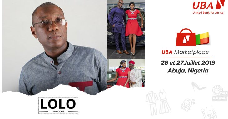 Lolo Andoche après sa participation au ‘’UBA Marketplace’’ : «C’est une belle aventure qui démarre entre UBA et LOLO ANDOCHE »